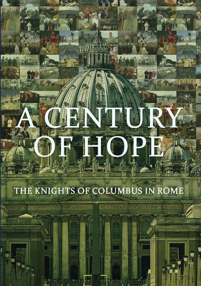 A Century of Hope: The Knights of Columbus in Rome (DVD)