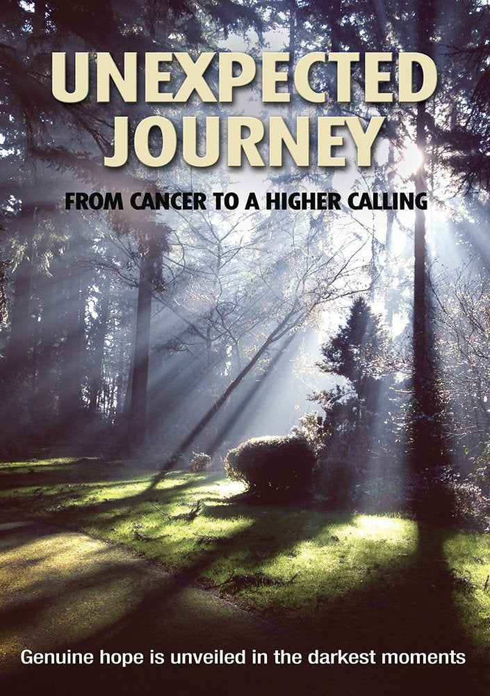 Unexpected Journey: From Cancer to A Higher Calling (DVD)
