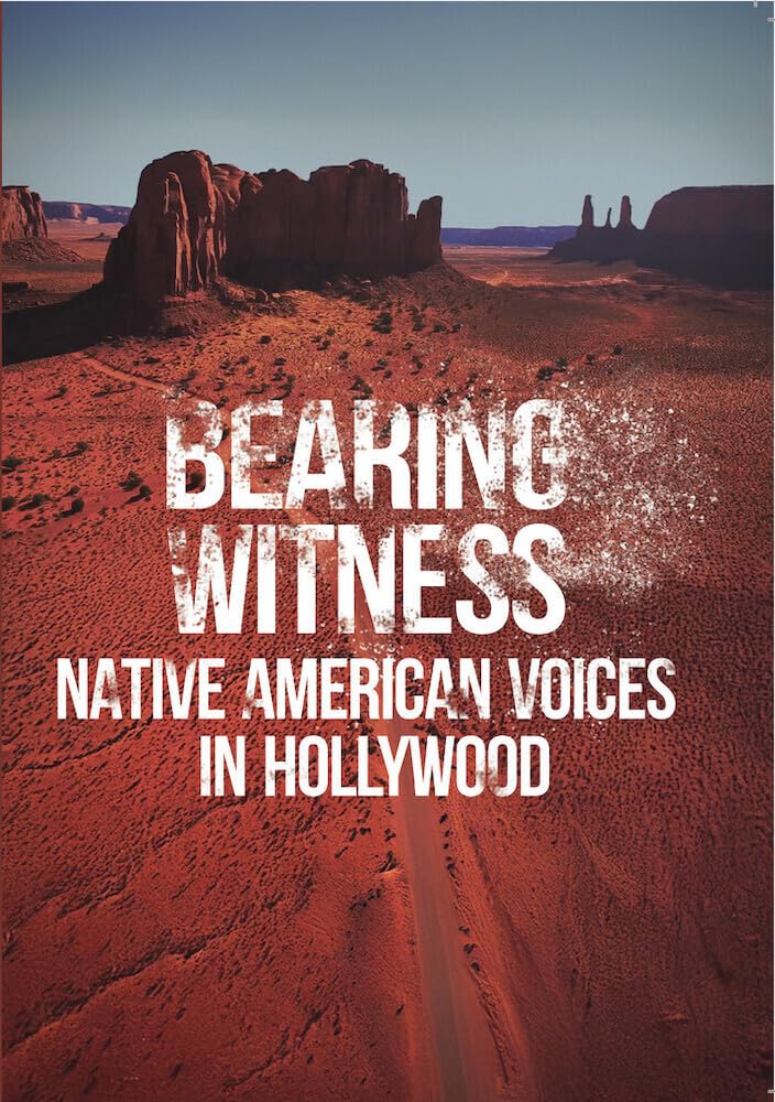 Bearing Witness: Native American Voices Hollywood (DVD)