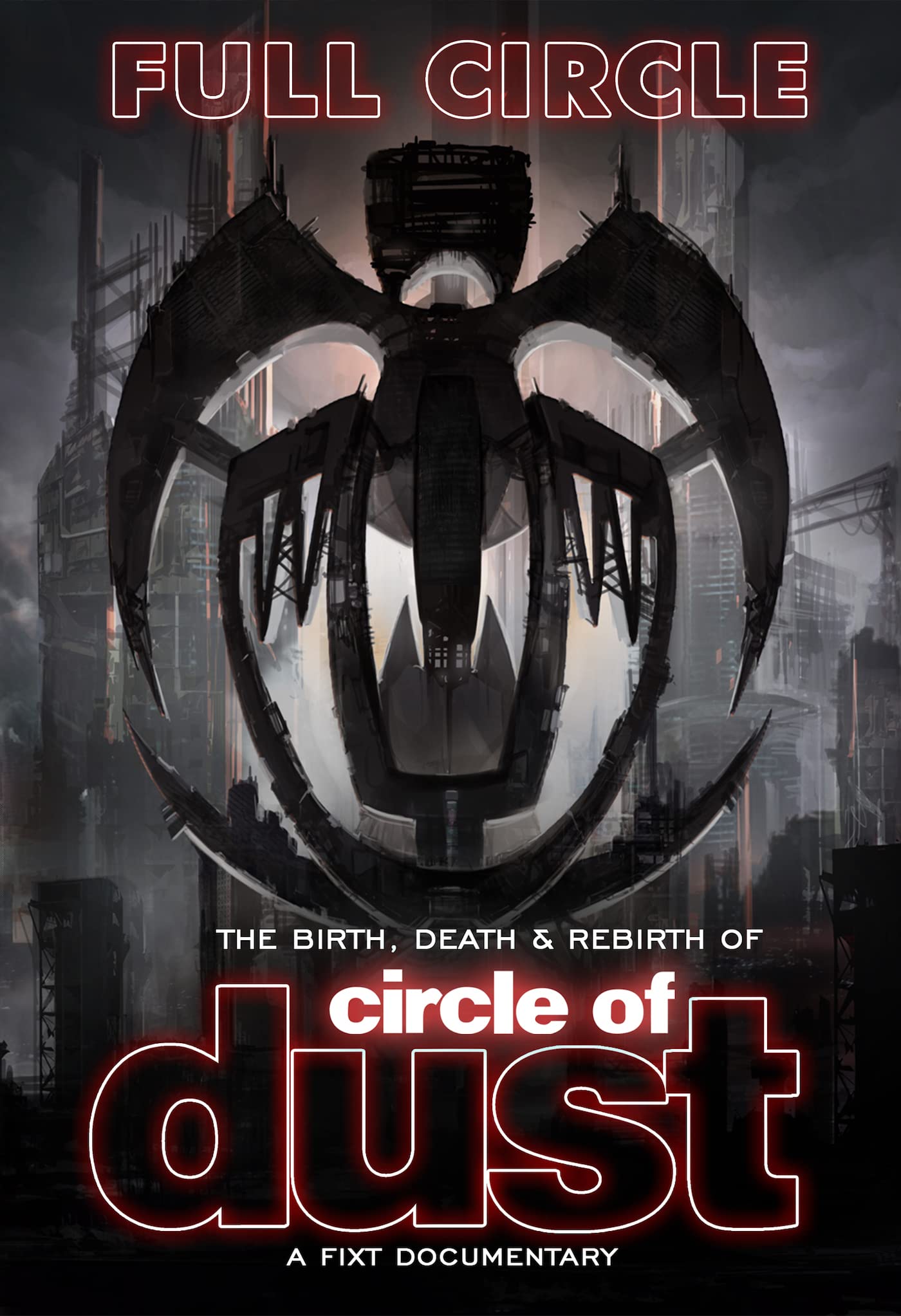Circle of Dust: Full Circle the Birth, Death & Rebirth of Dust (DVD)