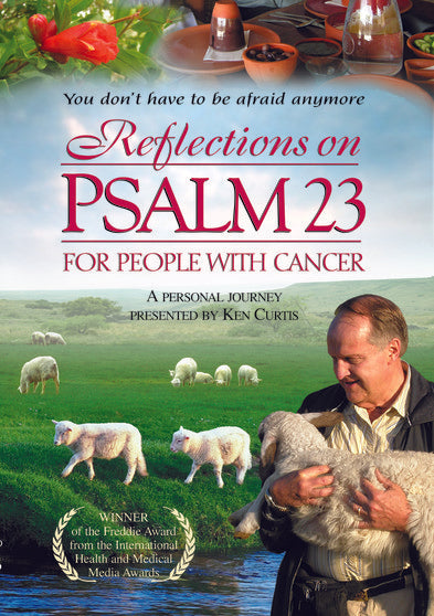 Reflections on Psalm 23 for People with Cancer (DVD)
