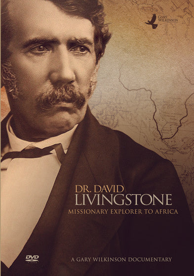 Dr. David Livingstone: Missionary Explorer to Africa (DVD)