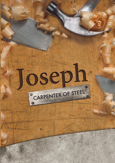 Joseph: Carpenter of Steel (DVD)