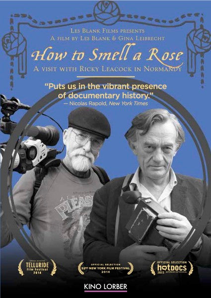 How to Smell A Rose: A Visit with Ricky Leacock at His Farm in Normandy (DVD)