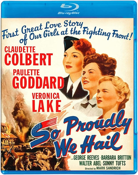 So Proudly We Hail (Blu-ray)