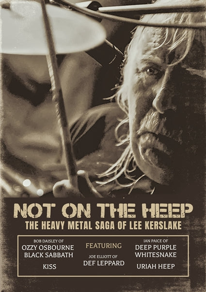 Not on the Heep: The Heavy Metal Saga of Lee Kerslake (DVD)