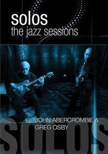 Solos: The Jazz Sessions: John Abercrombie and Greg Osby (DVD)
