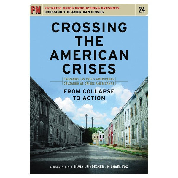 Crossing the American Crises:From Collapse to Action (DVD)