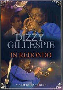 Gillespie, Dizzy: In Redondo (DVD)