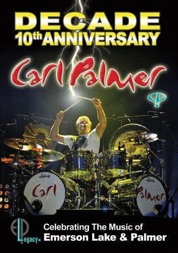Decade: 10th Anniversary Celebrating the Music of Emerson Lake & Palmer (DVD)