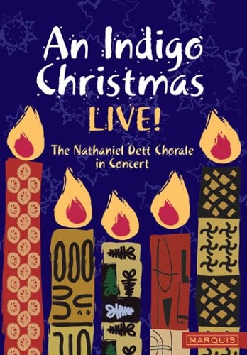 Nathaniel Dett Chorale: An Indigo Christmas (DVD)