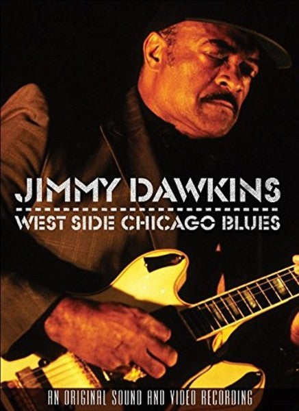 Dawkins, Jimmy: West Side Chicago Blues (DVD)
