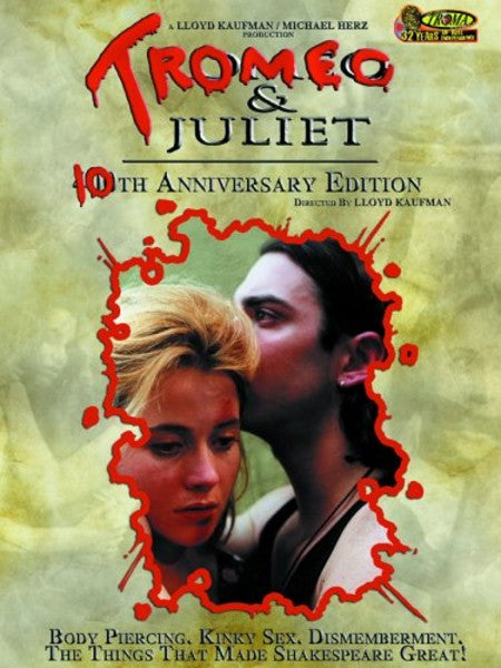 Tromeo and Juliet 10th Anniversary Edition (DVD)