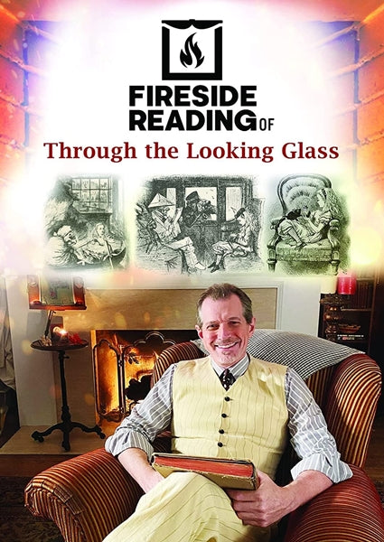 Fireside Reading of Through the Looking Glass (DVD)
