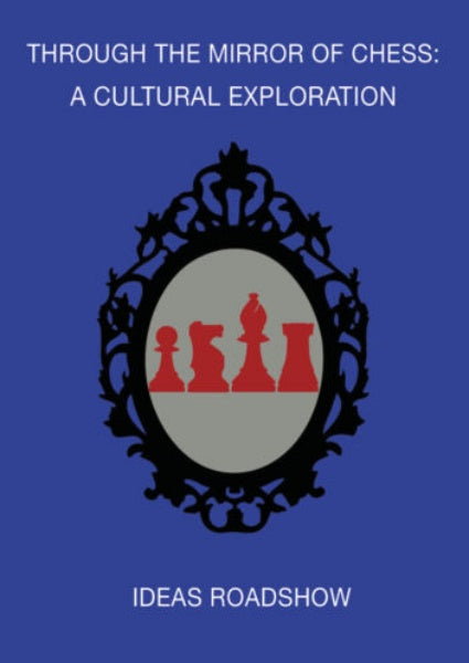 Through the Mirror of Chess: A Cultural Exploration (DVD)