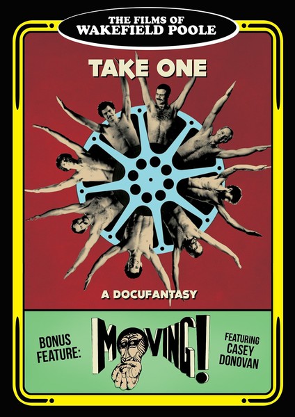 Wakefield Poole's Take One + Moving (DVD)