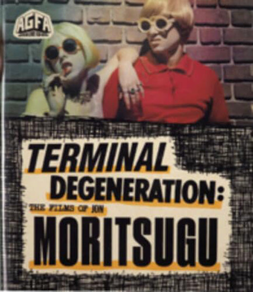 Terminal Degeneration: The Films of Jon Moritsugu (Blu-ray)