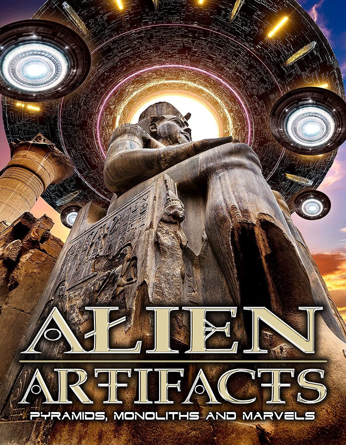 Alien Artifacts: Pyramids Monoliths and Marvels (DVD)