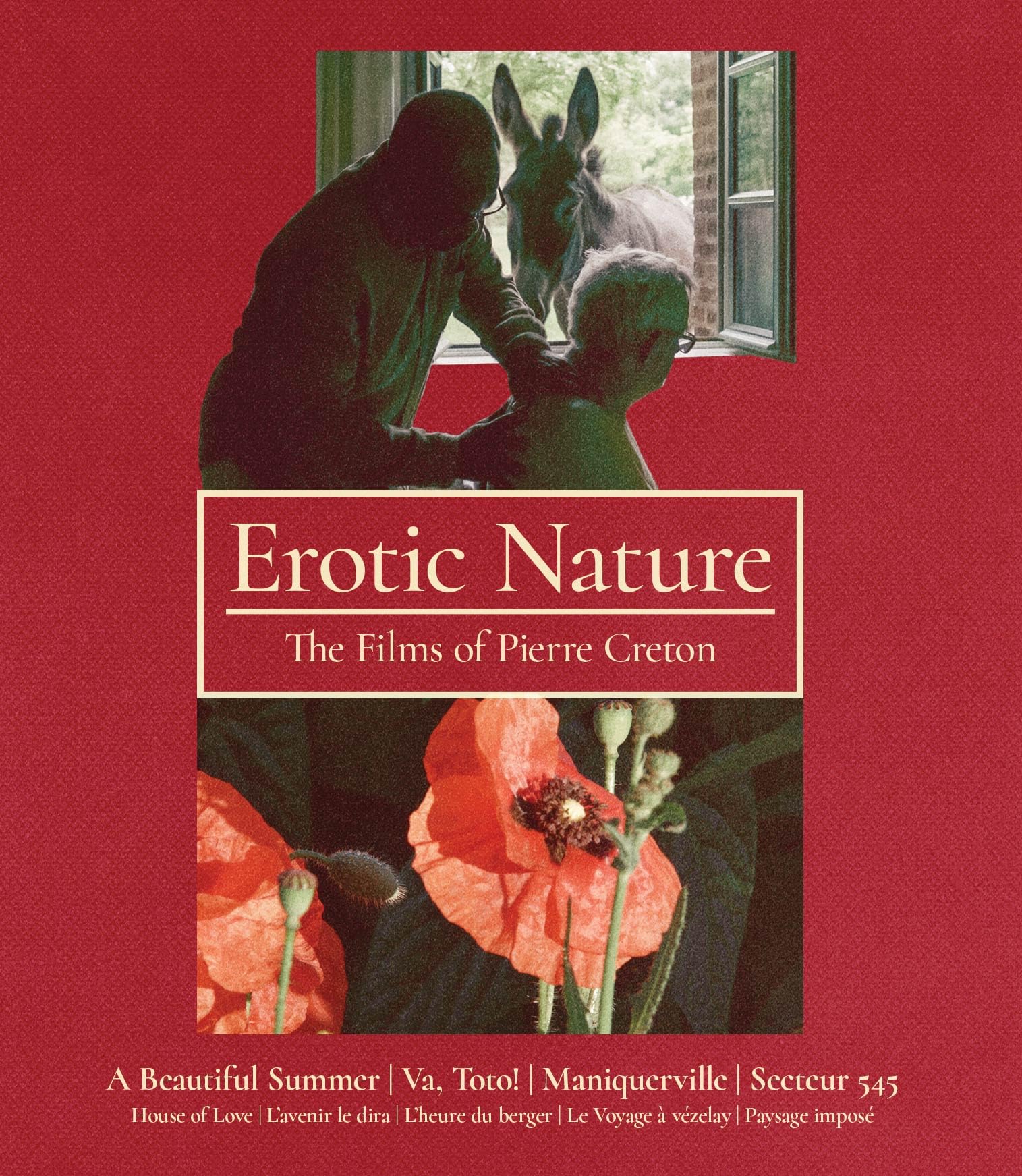 Erotic Nature: The Films of Pierre Creton (Blu-ray)