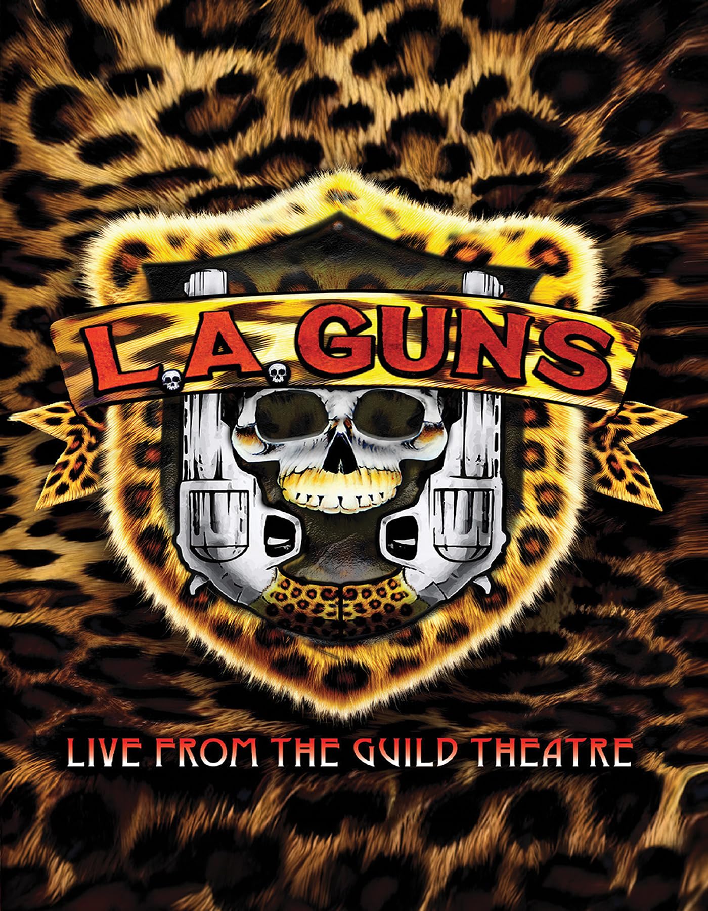LA Guns: Live From The Guild Theatre (Blu-ray)