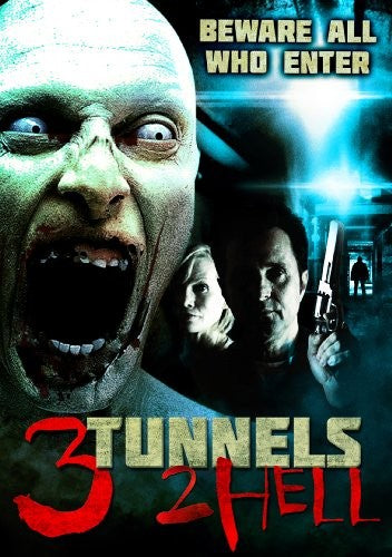3 Tunnels 2 Hell (DVD)
