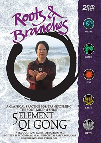 Roots & Branches: 5 Elements of Qi Gong (DVD)