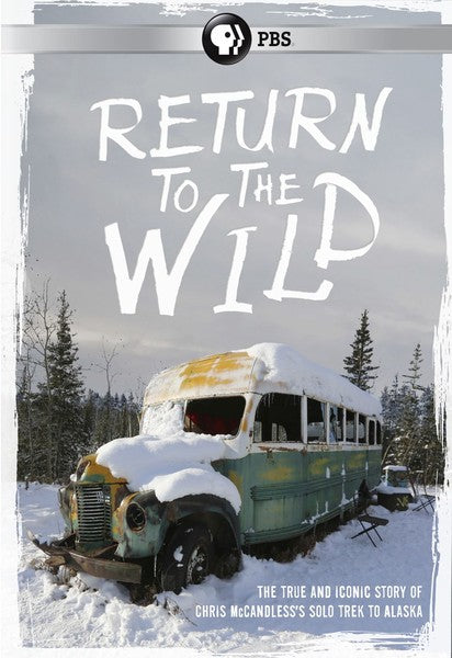 Return to the Wild - The Chris Mccandless Story (DVD)