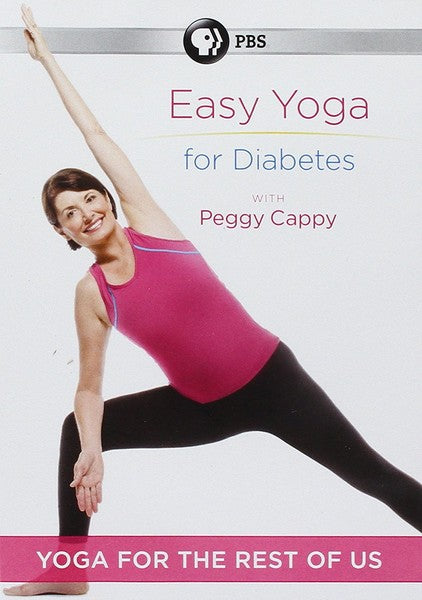 Yoga for the Rest of Us: Easy Yoga for Diabetes with Peggy Cappy (DVD)