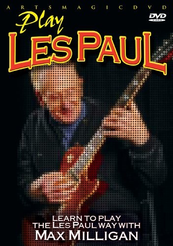 Milligan, Max: Play Les Paul (DVD)
