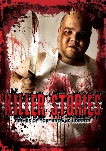 Killer Stories: Crimes of Torture and Horror (DVD)