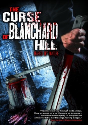 Curse of Blanchard Hill: Rapedby Nature (DVD)