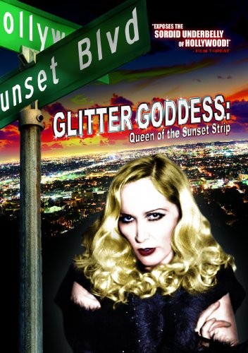 Glitter Goddess: Queen of Thesunset Strip (DVD)