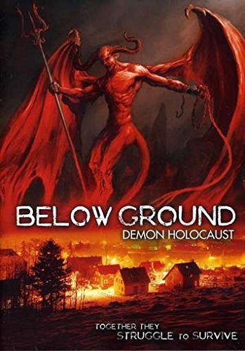 Below Ground: Demon Holocaust (DVD)