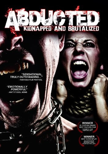 Abducted: Kidnapped and Brutalized (DVD)