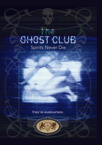Ghost Clubs: Spirits Never Die (DVD)