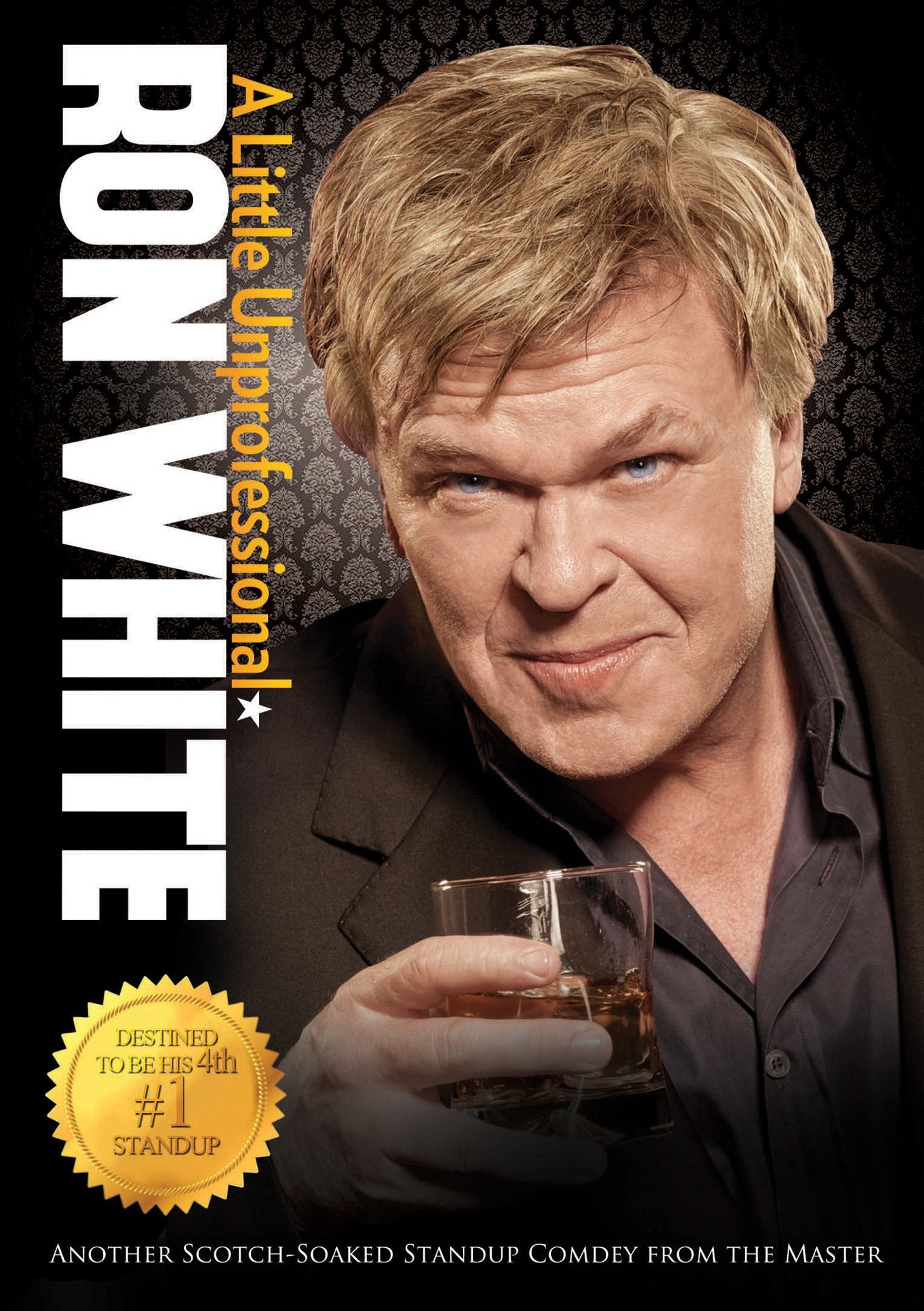 White, Ron: A Little Unprofessional (DVD)