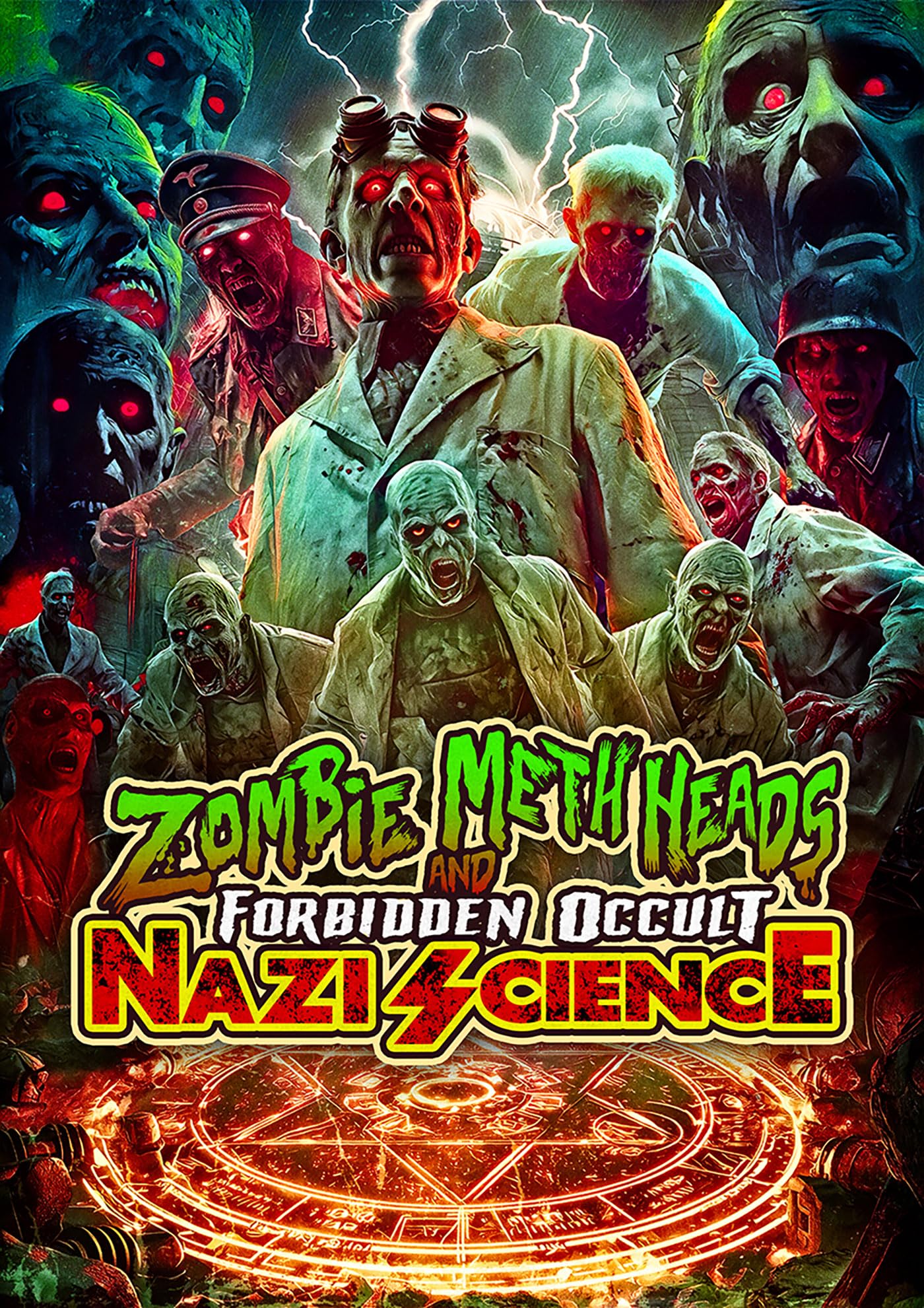 Zombie Meth Heads And Forbidden Occult Nazi (DVD)