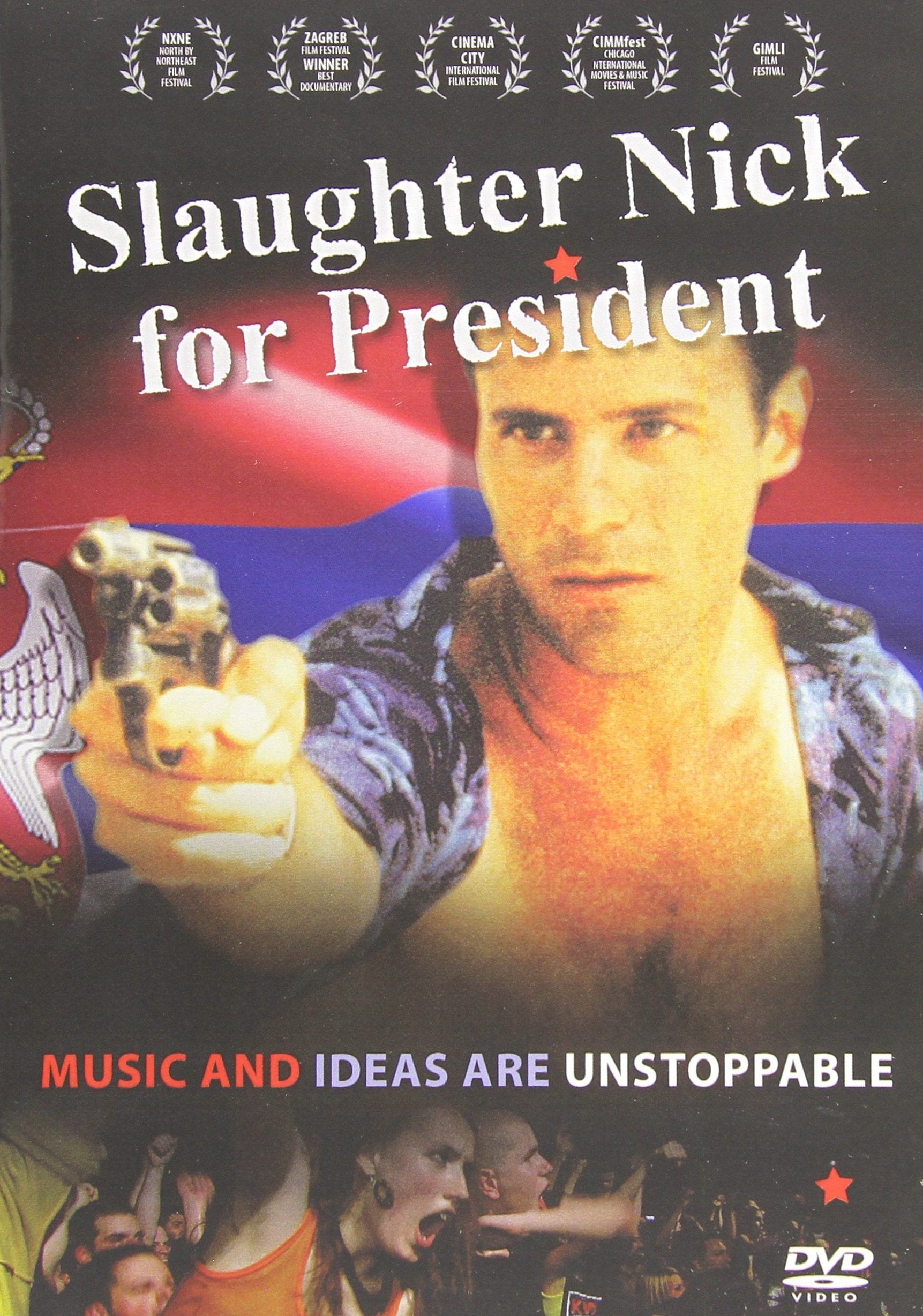 Slaughter Nick for President (DVD)