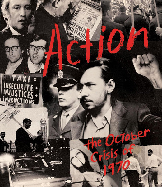 Action: The October Crisis of 1970 (Blu-ray)