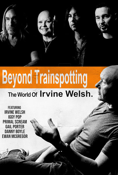 Beyond Trainspotting: The World of Irvine Welsh (DVD)