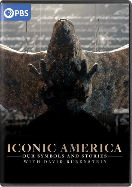Iconic America: Our Symbols and Stories with David Rubenstein (DVD)
