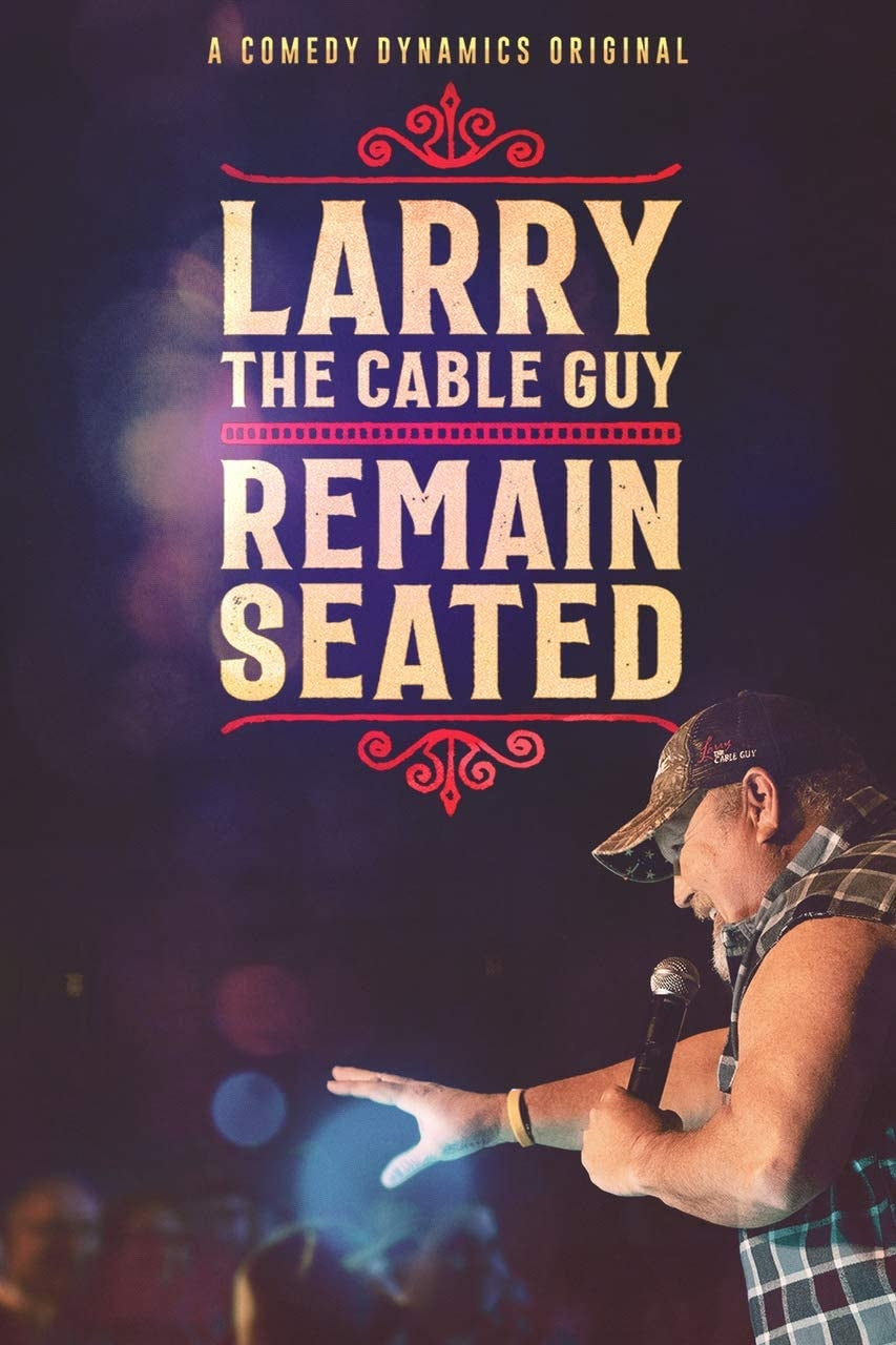 Larry the Cable Guy - Remain Seated (DVD)