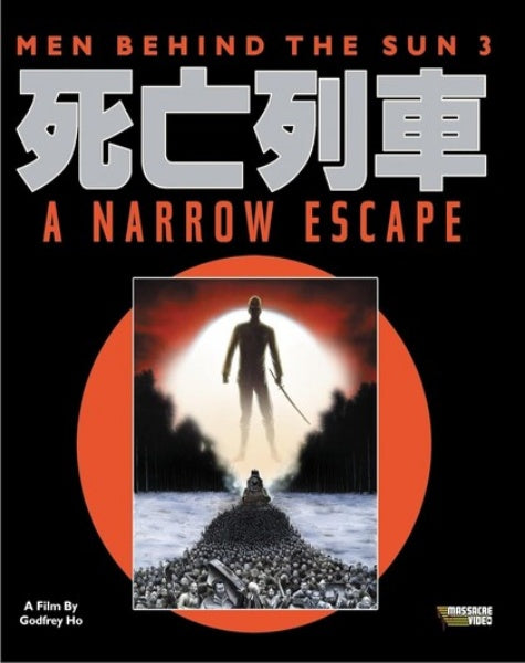 Men Behind the Sun 3: A Narrow Films Escape (Blu-ray)