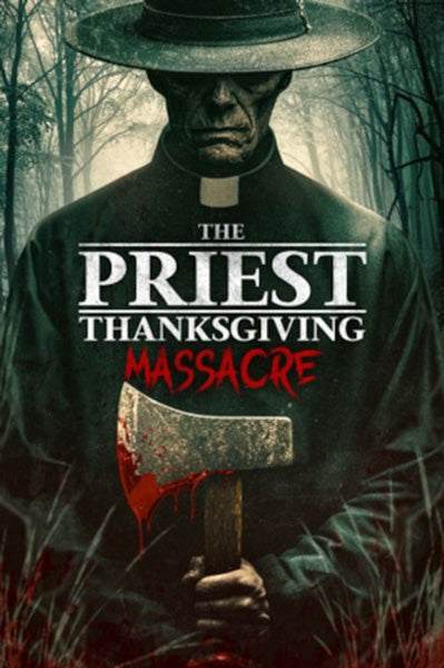 Priest - Thanksgiving Massacre (DVD)
