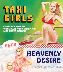 Taxi Girls / Heavenly Desire (Blu-ray)