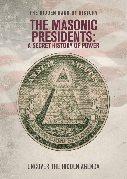 The Masonic Presidents: A Secret History of Power (DVD)