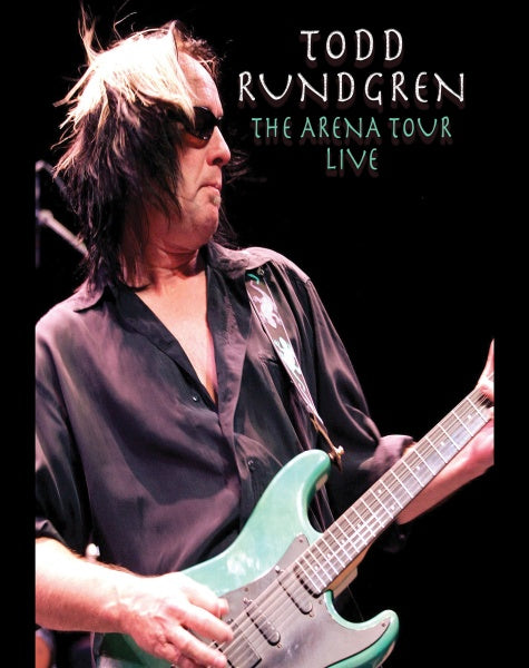 Todd Rundgren: The Arena Tour Live (Blu-ray)