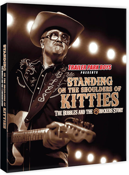 Trailer Park Boys Presents Standing on the Shoulders of Kitties (Blu-ray)