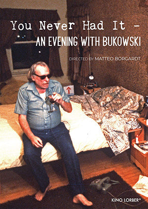 You Never Had It: An Evening with Bukowski (DVD)